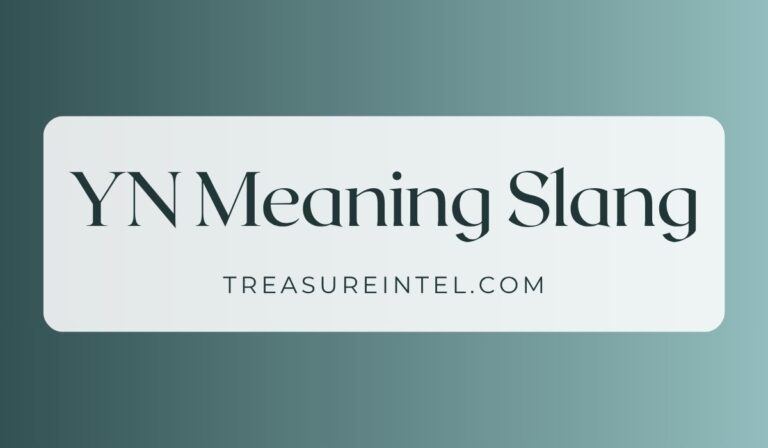 YN Meaning Slang Explained: What It Really Means and Why Everyone Uses It YN Meaning Slang