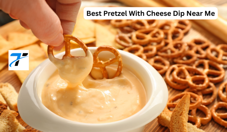Best Pretzel With Cheese Dip Near Me: A Complete Guide to Finding the Perfect Cheesy Snack Best Pretzel With Cheese Dip Near Me