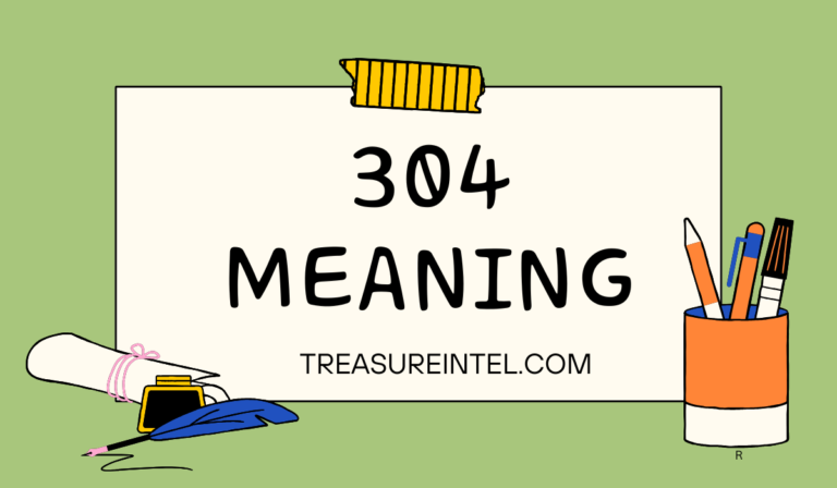 304 Meaning